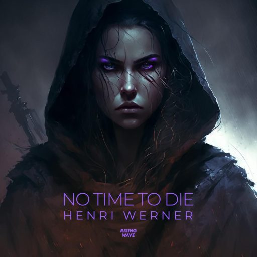 Henri_Werner_Music_prodcer_and-_composer_Song_no_time_to_die_cover_art